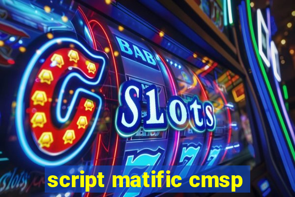 script matific cmsp